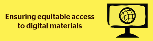 Ensuring equitable access to digital materials